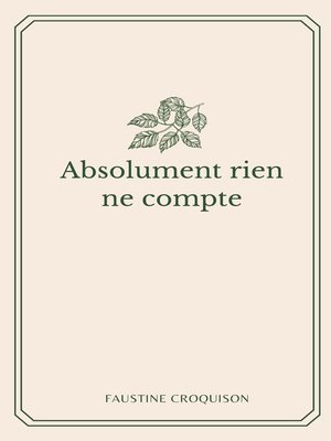 cover image of Absolument rien ne compte
